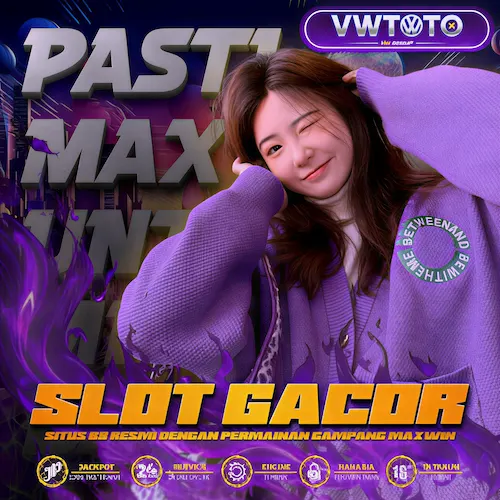 VWTOTO: Website Resmi Tautan Alternatif Slot 88 Gacor Yang Ngasih Permainan Gampang Maxwin